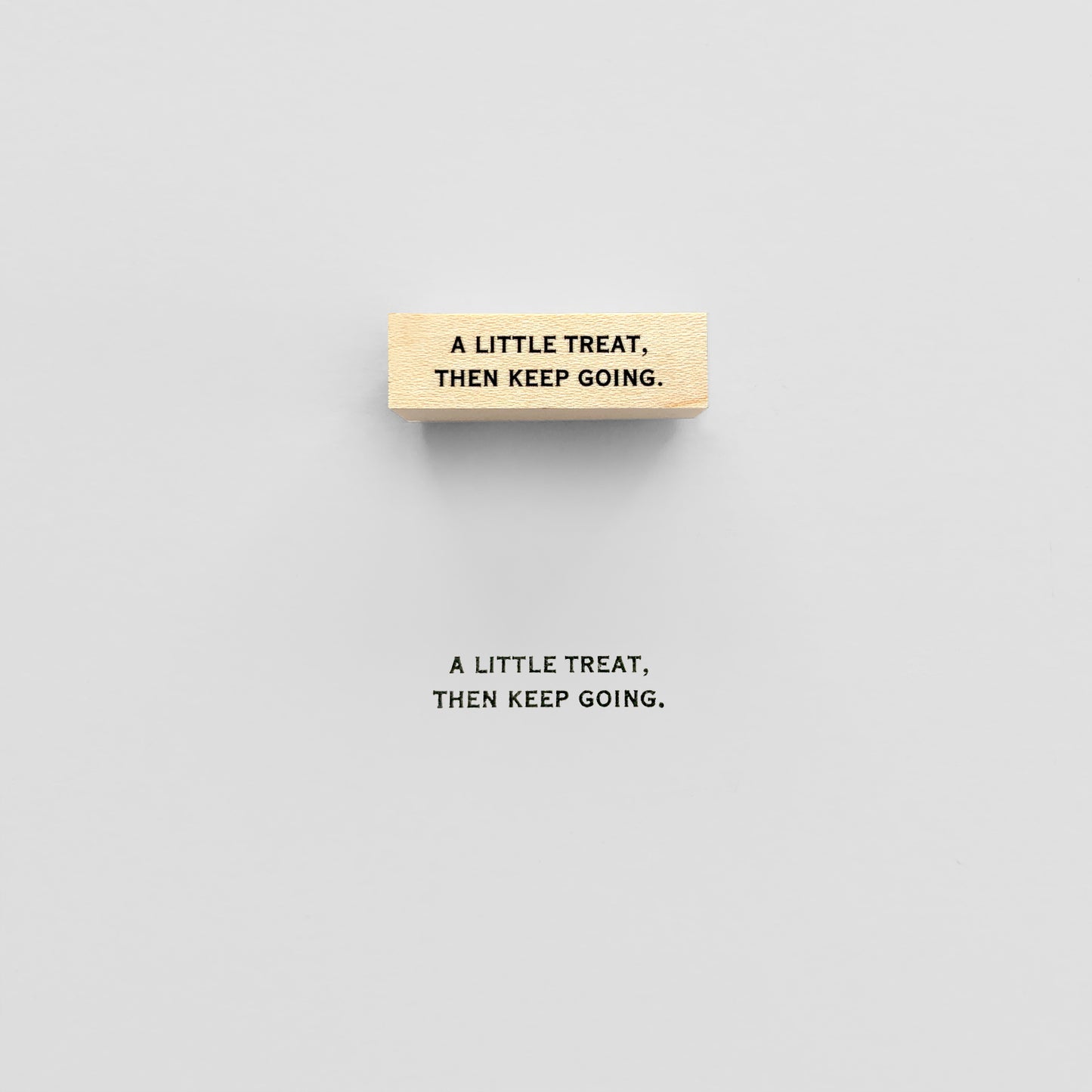 〈MESSAGE〉 A LITTLE TREAT,THEN KEEP GOINGスタンプ｜小さなご褒美でまた進もう